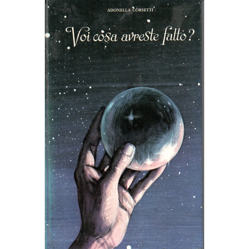 Voi cosa avreste fatto?