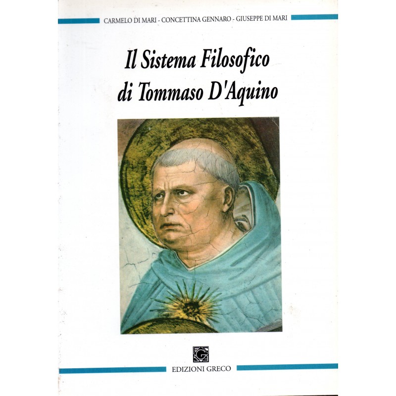 IL sistema filosofico di Tommaso D'Aquino