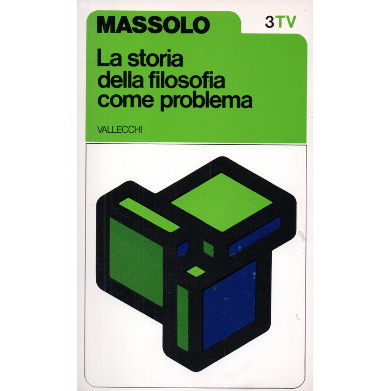 La storia della filosofia come problema e altri saggi