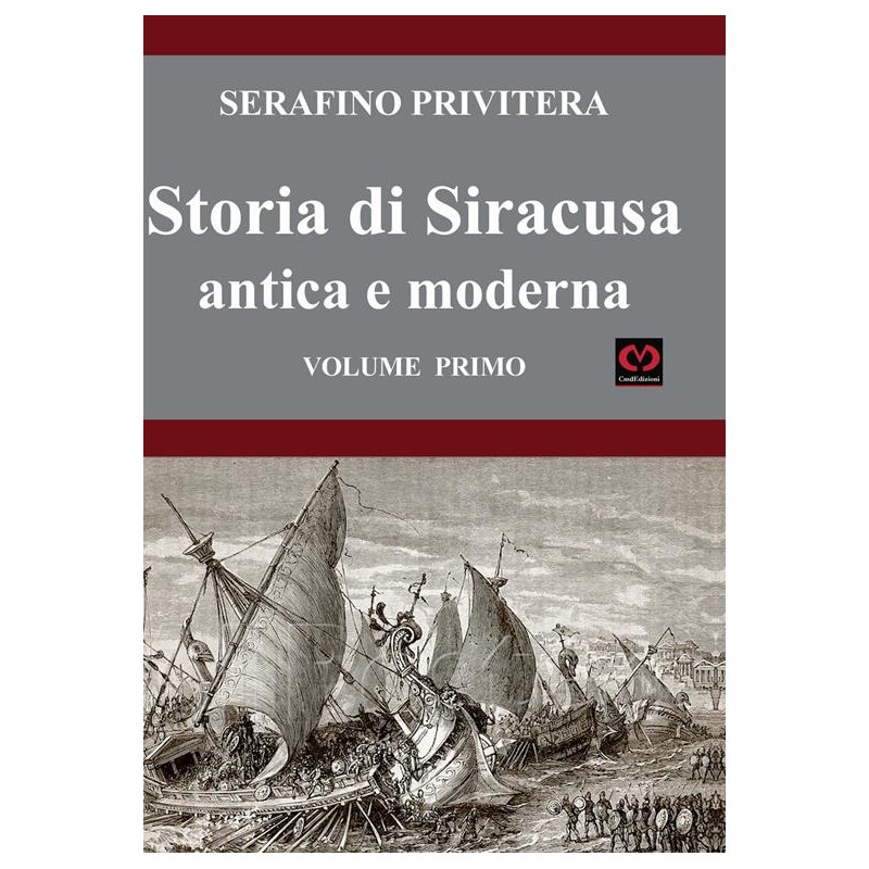 Storia di Siracusa antica e moderna. Vol. 1