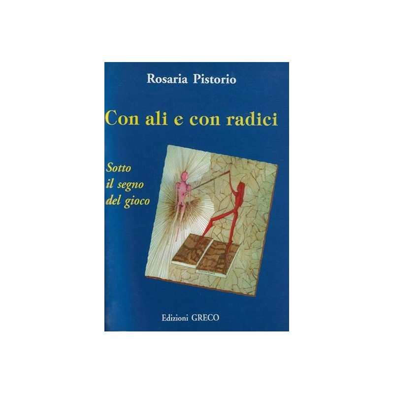 Con ali e con radici