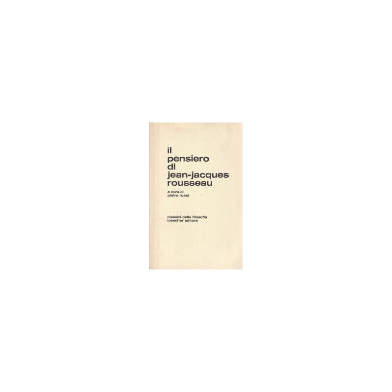 Il pensiero di Jean-Jacques Rousseau