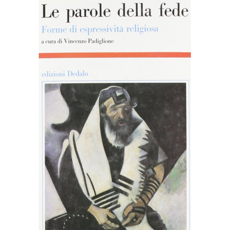 Le parole della fede. Forme di espressività religiosa