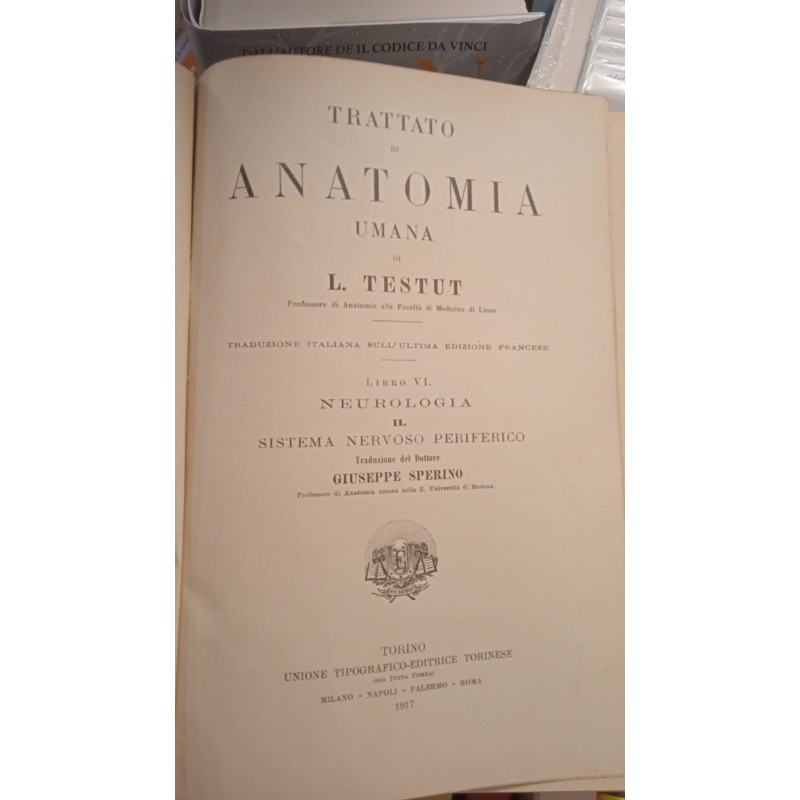 Trattato di anatomia umana libro VI Neurologia II  sistema nervoso periferico