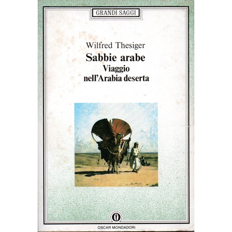 Sabbie arabe - viaggio nell'Arabia deserta