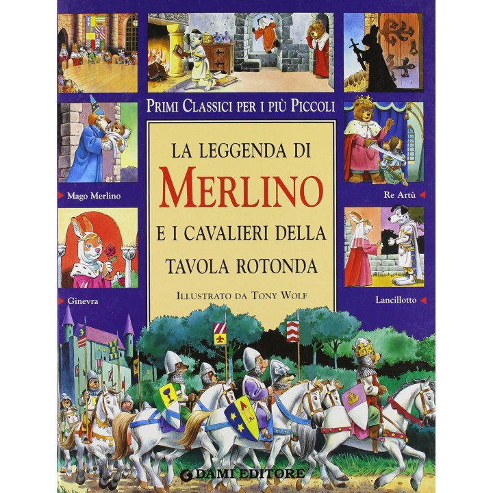 La leggenda di Merlino e i cavalieri della Tavola rotonda