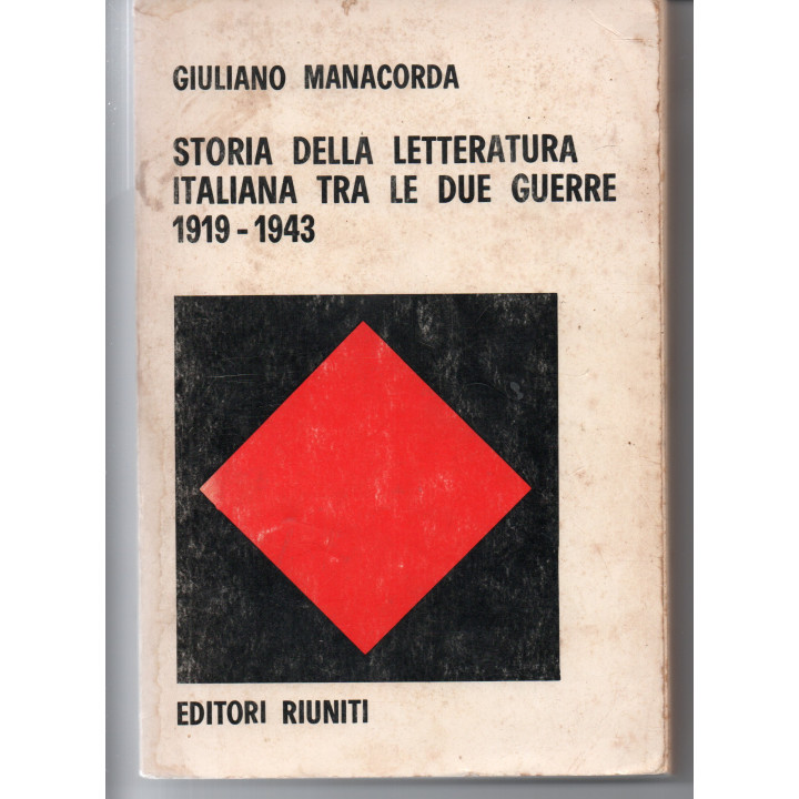 Storia della letteratura italiana tra le due guerre 1919 - 1943