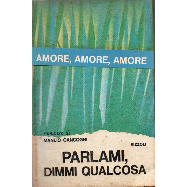 Parlami, dimmi qualcosa