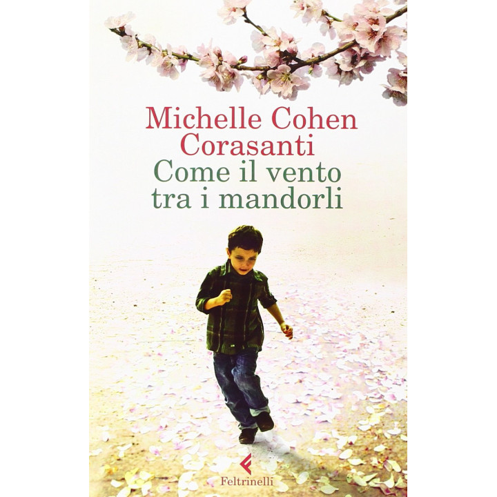 Come il vento tra i mandorli