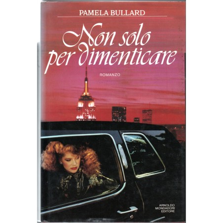 Non solo per dimenticare