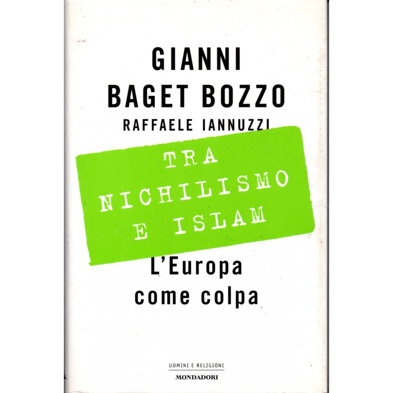 Tra nichilismo e Islam
